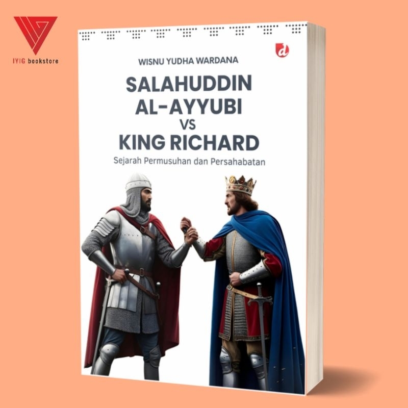 Jual Iyig - Buku Salahuddin Al-Ayyubi Vs King Richard - Wisnu Yudha ...