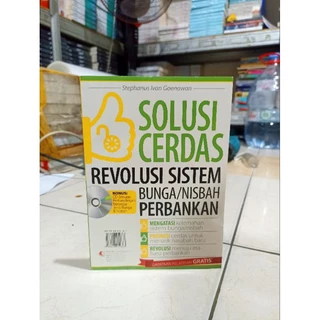 OBRAL BUKU MURAH ORIGINAL / BUKU BISNIS / SOLUSI CERDAS REVOLUSI SISTEM BUNGA/NISBAH PERBANKAN / KARIR / PENGEMBANGAN DIRI