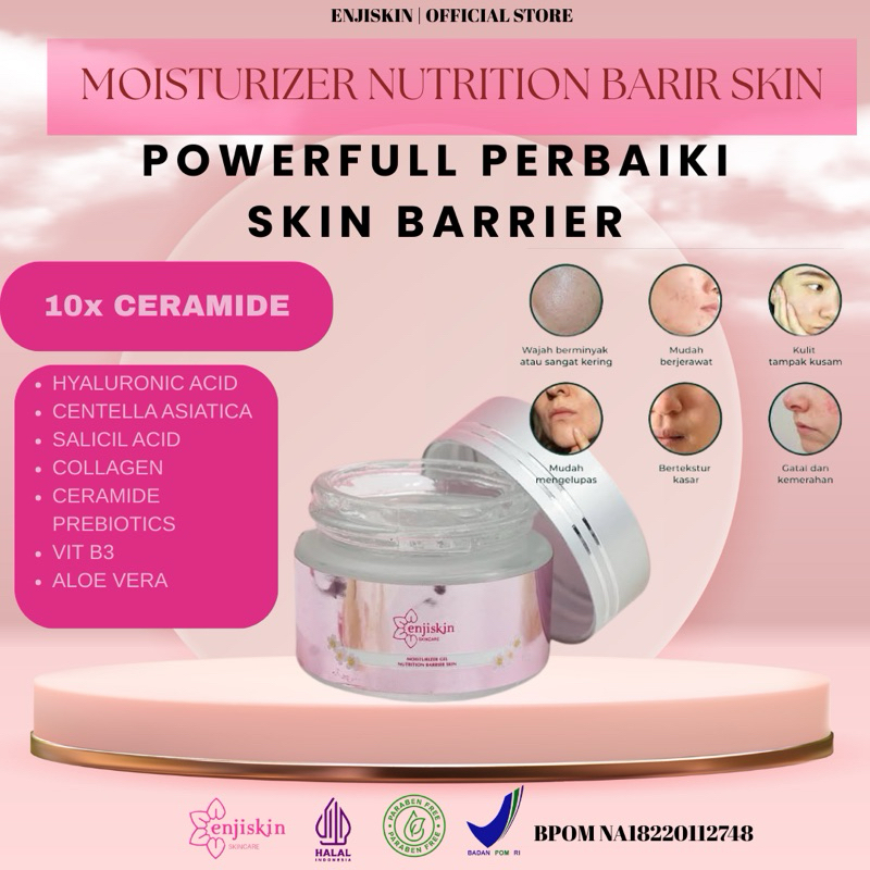 Jual Moisturizer Nutrition Barrier Skin-10x Ceramide Enjiskin Skincare