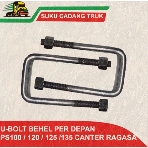 Jual U-BOLT BEHEL BEGEL PER DEPAN PS 100 110 RAGASA 120 135 CANTER 125 ...