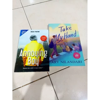 OBRAL BUKU MURAH ORIGINAL / NOVEL REMAJA / 1 PAKET 2 BUKU / ANNOYING BOY / TAKE MY HAND / BEST SELLER / ROMANCE / DEWASA / FIKSI /