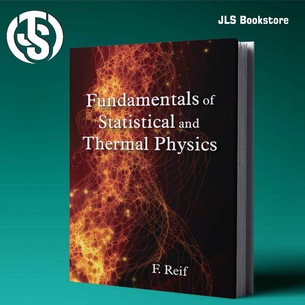 Jual Fundamentals of Statistical and Thermal Physics by Frederick Reif | Shopee Indonesia