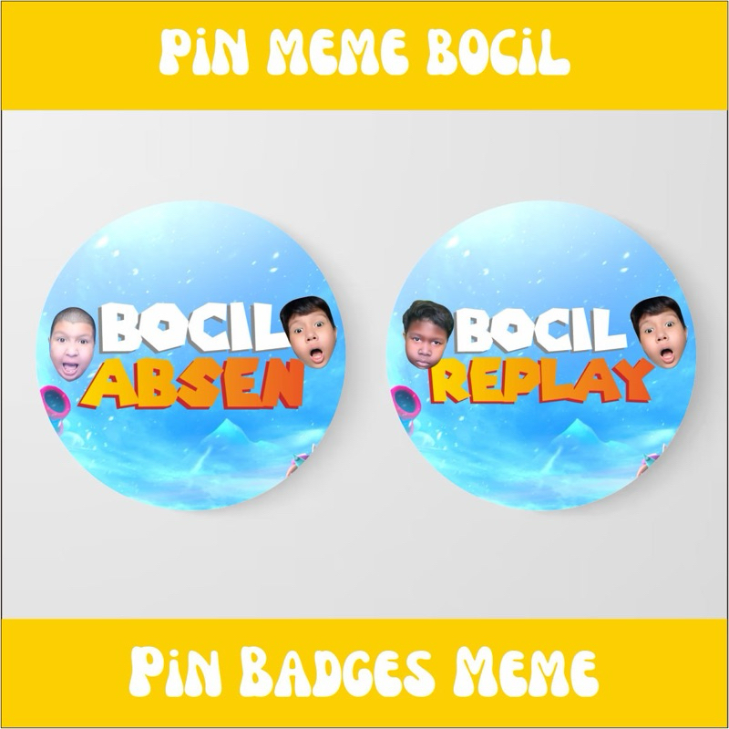 Jual PIN PENITI BADGES MEME BOCIL ABSEN 44 MM | BOCIL NGEYEL | BOCIL ...