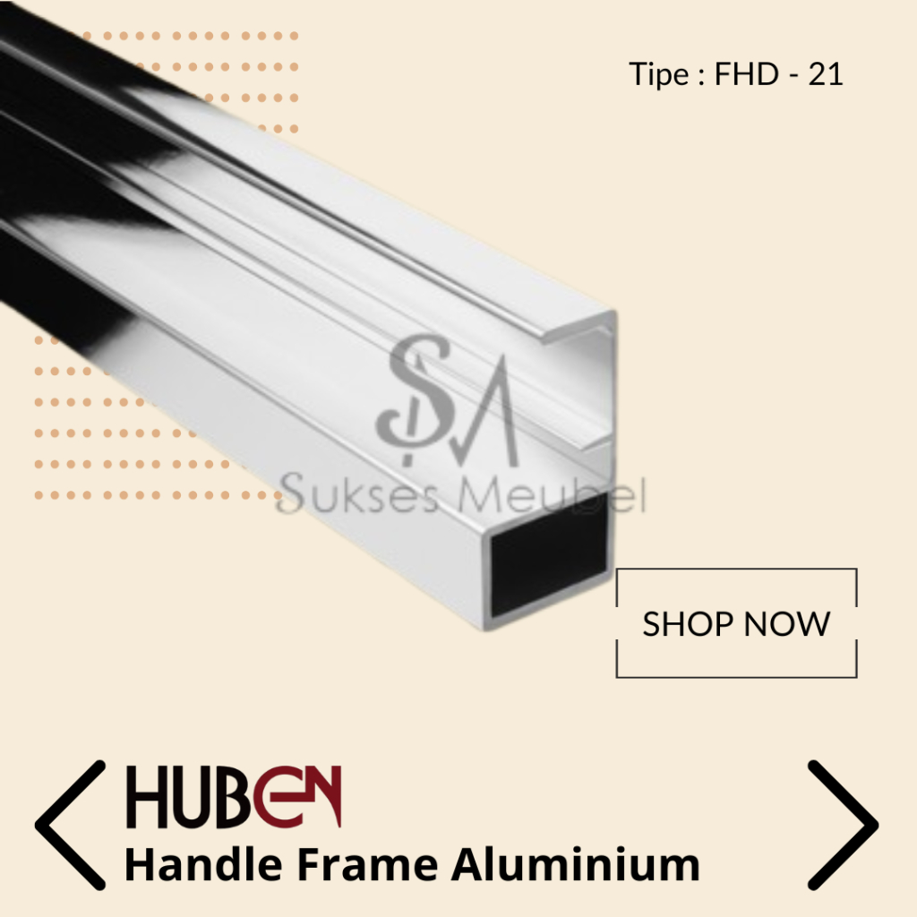 Jual HUBEN Frame Handle 3 Meter FHD 21 | Profil / Frame Handle ...