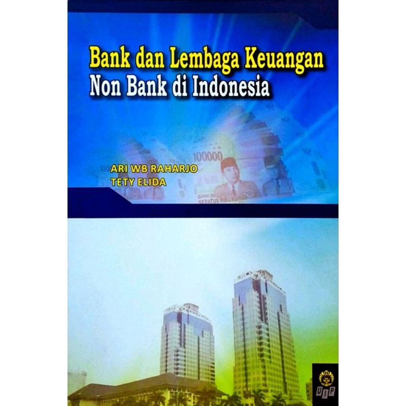 Jual BANK LEMBAGA KEUANGAN NON BANK INDONESIA PENGARANG ARI WB RAHARJO ...