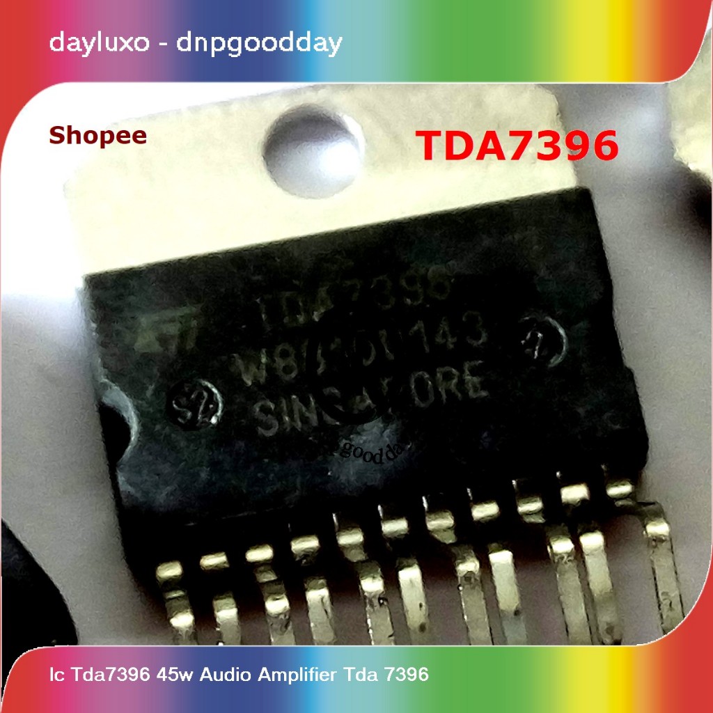 Jual ic tda7396 45w audio amplifier tda 7396 | Shopee Indonesia