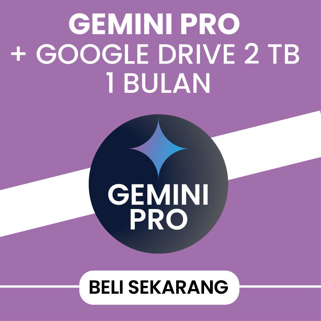 Jual 1 Tahun Aktif Gemini AI PRO + Google Drive 2TB (PAKET COMBO ...