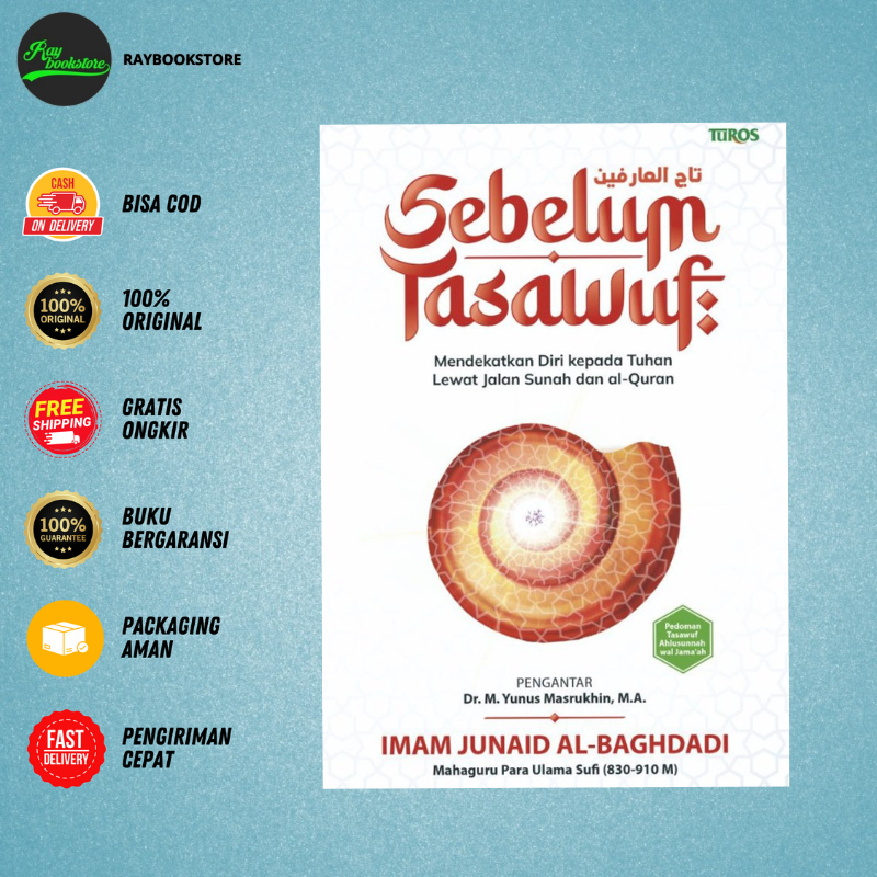 Jual Buku Sebelum Tasawuf - Imam Junaid Al-Bagdadi - Turos | Shopee ...
