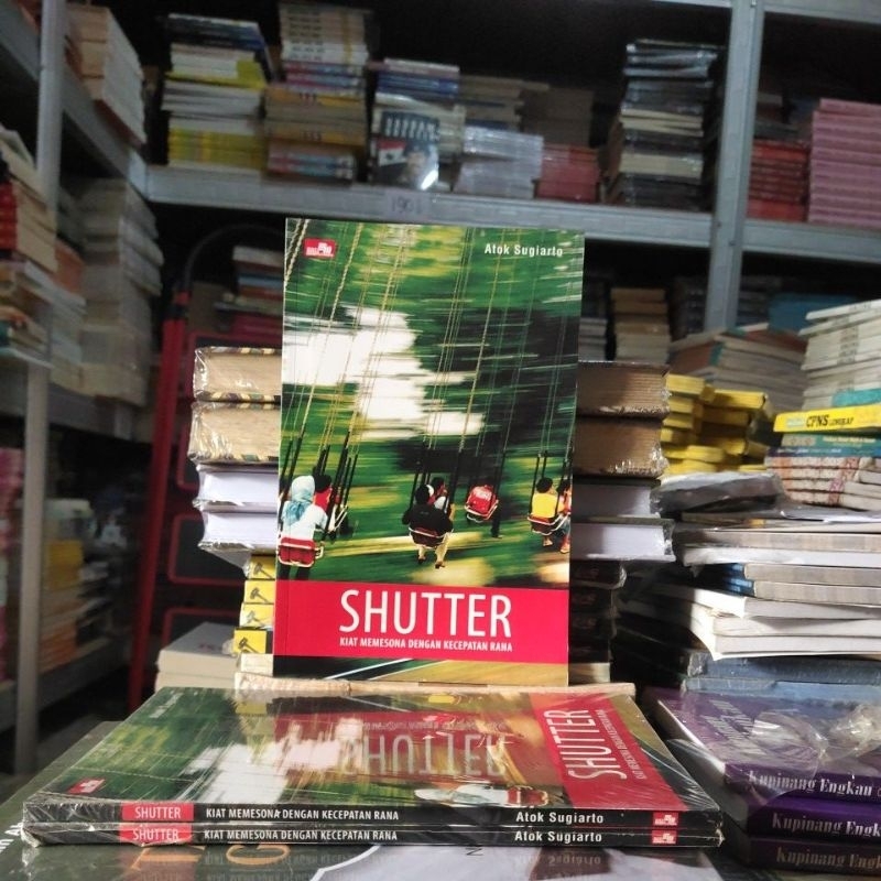 Jual BUKU FOTOGRAFI / SHUTTER KIAT MEMESONA DENGAN KECEPATAN RANA ...