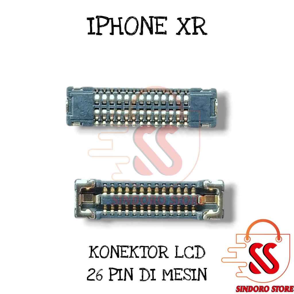 Jual Konektor Lcd IP XR Soket Connector Socket 26 Pin Di Mesin | Shopee ...