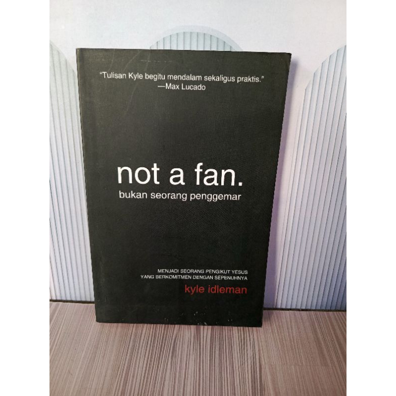 Jual Buku Not A fan Bukan Seorang Penggemar by Kyle