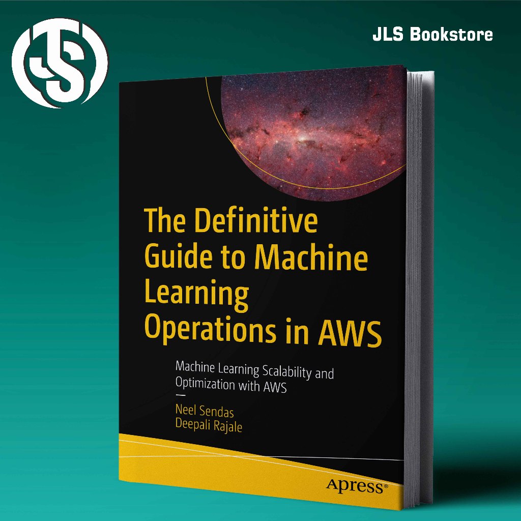 Jual The Definitive Guide to Machine Learning Operations in AWS Machine ...