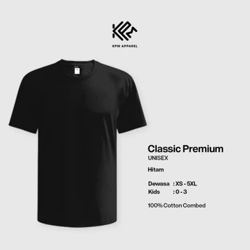 TEBAL PART 2 KPM Apparel Classic Premium Size Dewasa Katun Combed 20s Kaos Polos Lengan Pendek