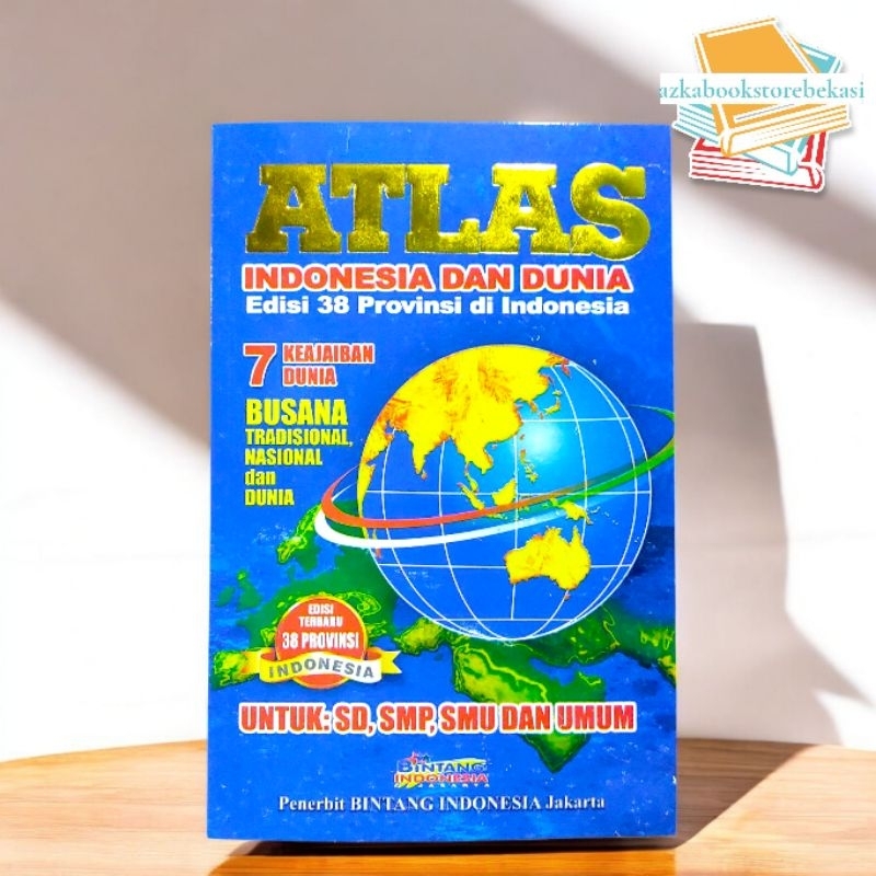 Jual Buku ATLAS Indonesia dan Dunia Edisi 38 Provinsi di Indonesia ...
