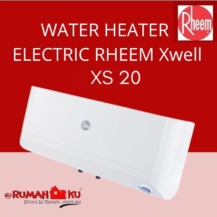 Jual Water Heater Listrik 20Liter Rheem Xwell Slim XS20 Watt 350 Water ...