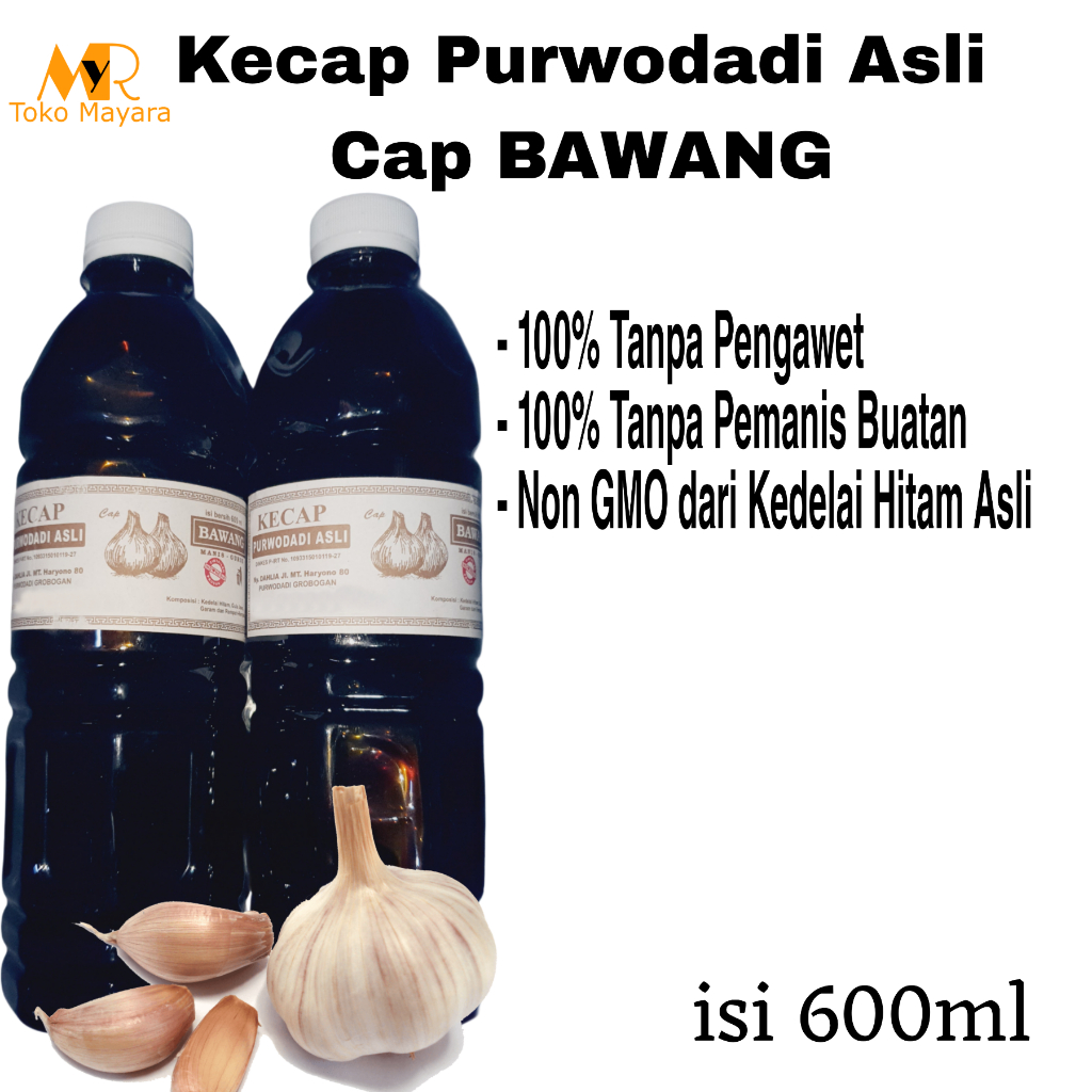 Jual Kecap Manis Cap Bawang Purwodadi Asli isi 600ml – Manis Gurih ...