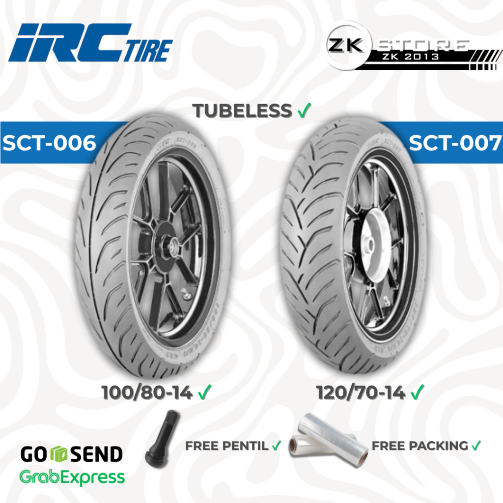 Jual Ban IRC SCT 006 & SCT 007 Ring 14 100/80 & 120/70 Tubeless