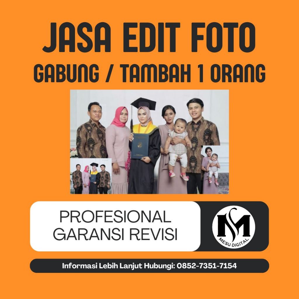 JASA EDIT GABUNG / TAMBAH 1 ORANG