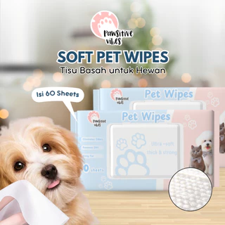 Pet Soft Pet Wipes 60pcs /Tissue Basah Hewan Anjing Kucing | Pet Wipes Tisu Basah Kucing Anjing Grooming Hewan Murah Handuk Tissue Tissu Wipe Perawatan Wet Wipes Cat and Dog free sanitizer non alcohol