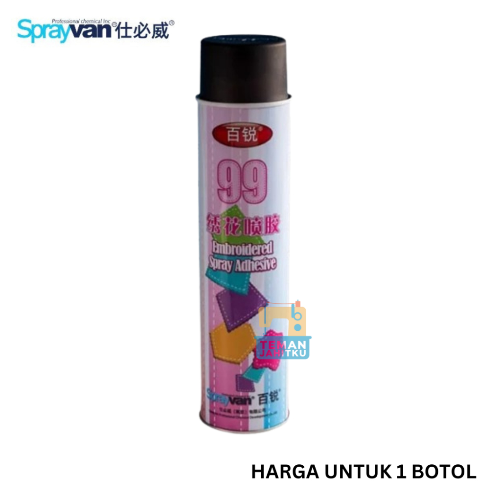 Jual LEM SEMPROT KAIN PEREKAT BORDIR SPRAYVAN 99 EMBROIDERED SPRAY ...