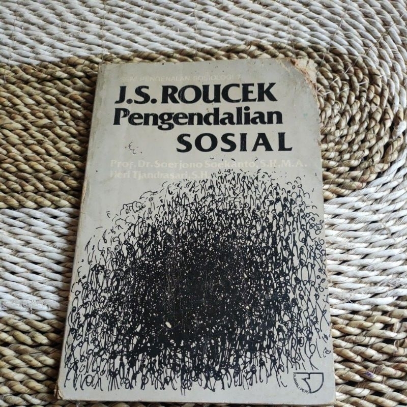 Jual J.S ROUCEK PENGENDALIAN SOSIAL - PROF DR SOERJONO SOEKANTO ...