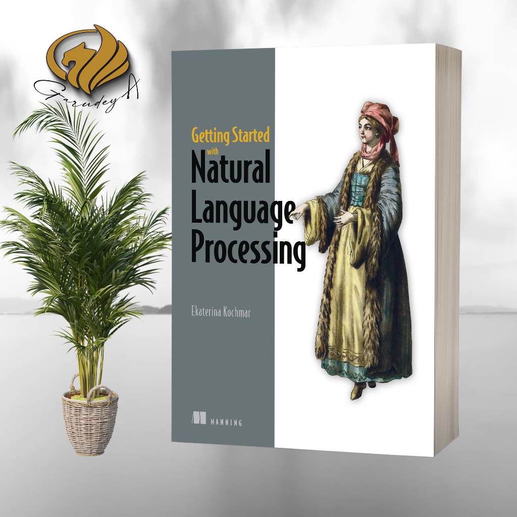 Jual Getting Started with Natural Language Processing by Ekaterina ...