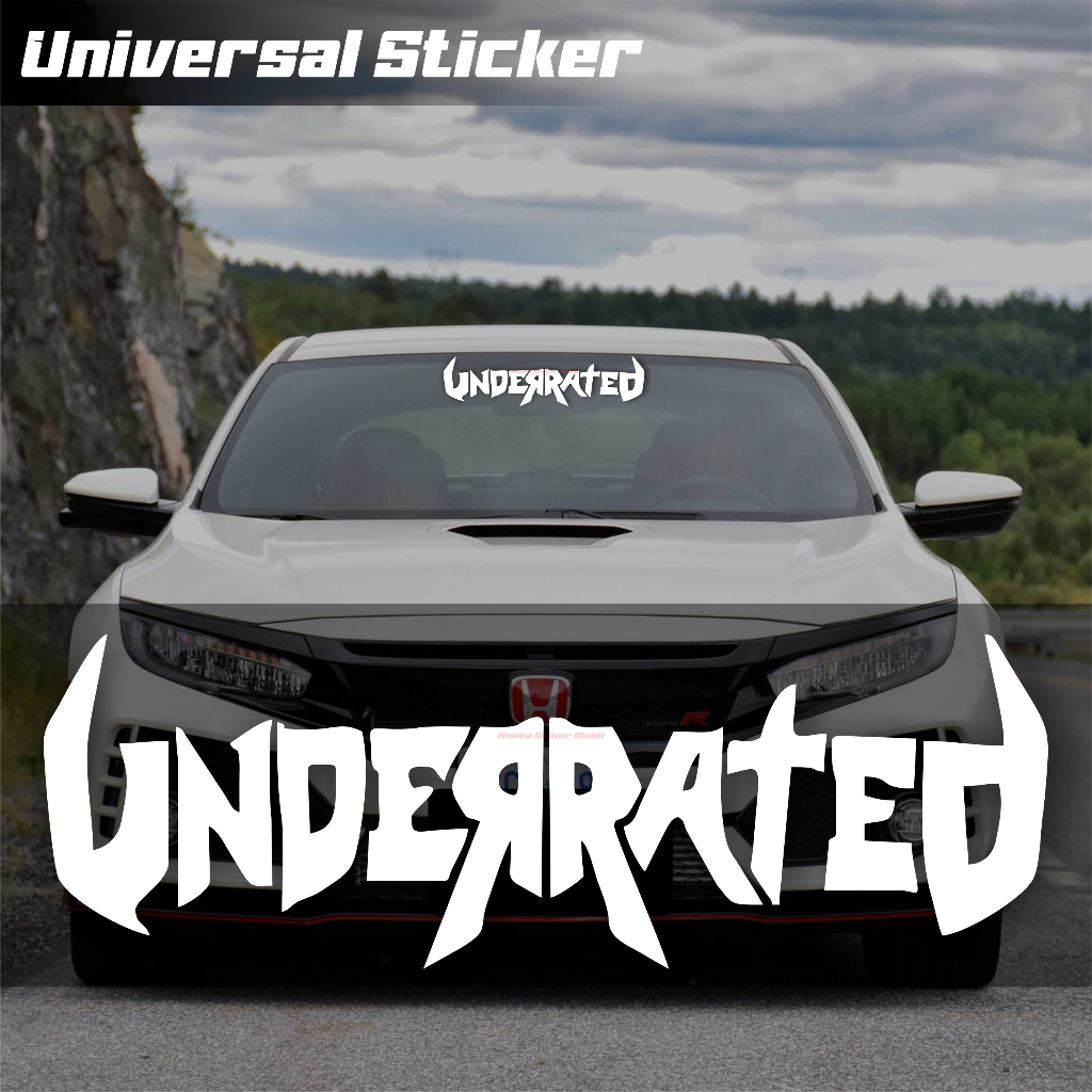 Jual Stiker Underrated Sticker Kaca Mobil Underrated Universal | Shopee ...