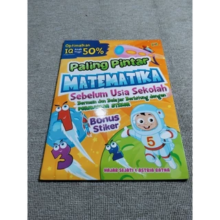 ( PROMO BUKU MURAH ORIGINAL ) BUKU ANAK / BACAAN ANAK / AKTIVITAS ANAK / PALING PINTAR MATEMATIKA SEBELUM USIA SEKOLAH - HAJAR SEJATI