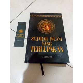 OBRAL BUKU MURAH ORIGINAL / BUKU SEJARAH / SASTRA / SEJARAH ISLAM YANG TERLUPAKAN / D.AGUSTINA / BEST SELLER / AGAMA / FILSAFAT / ISLAMI / SEJARAH AGAMA ISLAM /