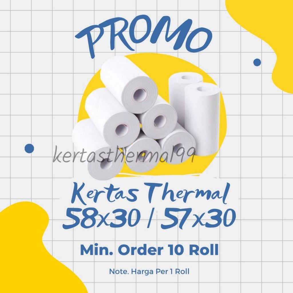 KERTAS STRUK THERMAL PAPER ROLL 58X30 57X30 TERMAL EDC THERMAL PRINTER MINI BLUETOOTH 58MM