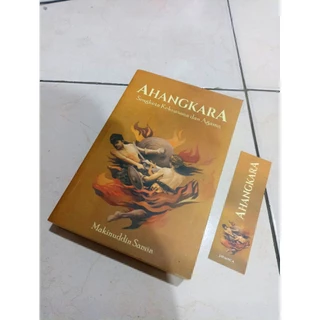 OBRAL BUKU MURAH ORIGINAL / BUKU SEJARAH / SASTRA / AHANGKARA SENGKETA KEKUASAAN DAN AGAMA / BEST SELLER / MAKINUDDIN SAMIN / FILSAFAT / SEJARAH AGAMA ISLAM /