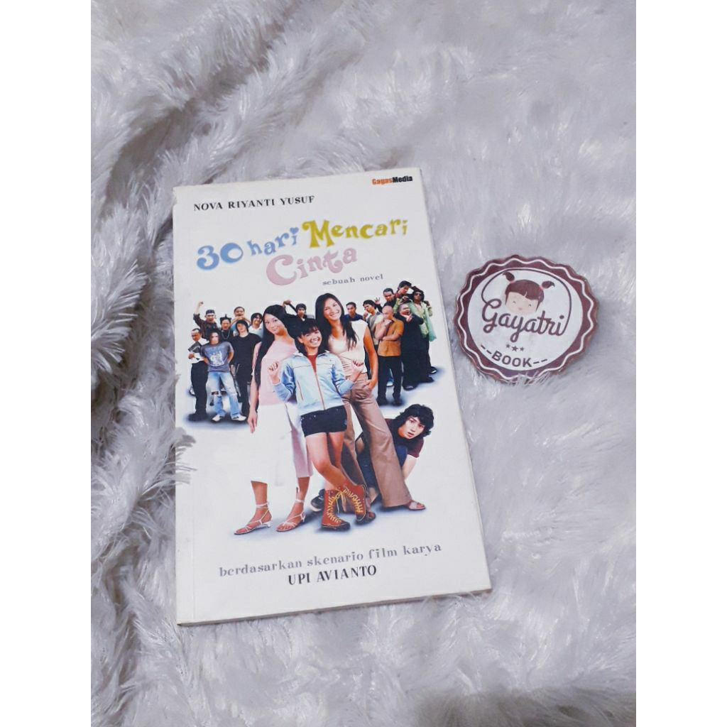 Jual 30 Hari Mencari Cinta -- NOVEL REMAJA/KOMEDI (Nova Riyanti Yusuf ...