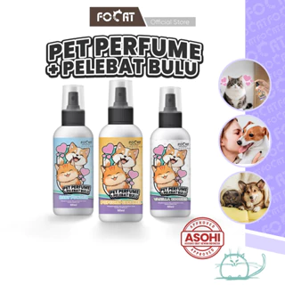FOCAT Pet Perfume & Pelebat Bulu Kucing Anjing 2IN1 N17 Parfume Anabul Aman Terjilat 100% Bahan Alami