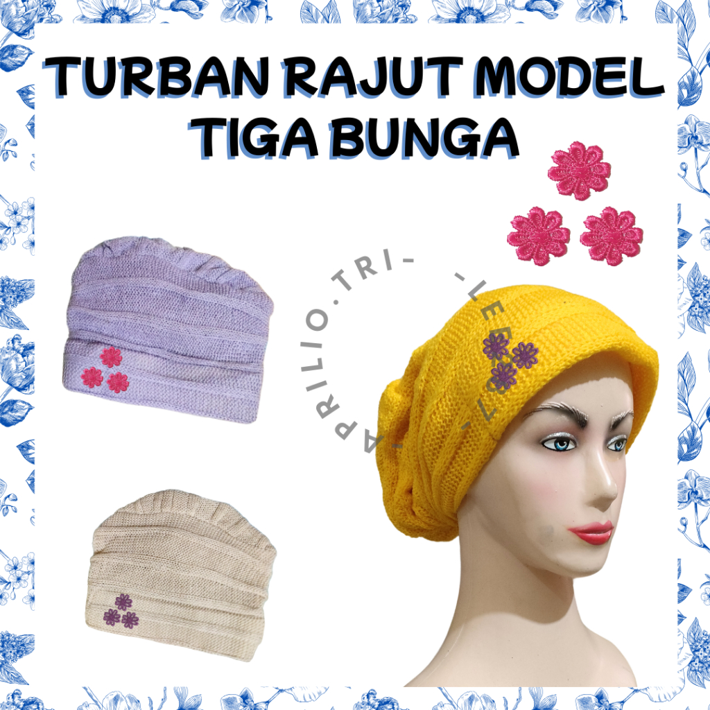 Jual 4025 - Turban Rajut Model Tiga Bunga / Kupluk Ibu / Topi Nenek ...