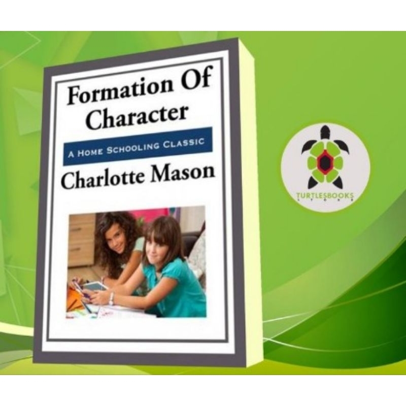 Jual Buku Formation of Character by Charlotte Mason | Shopee Indonesia