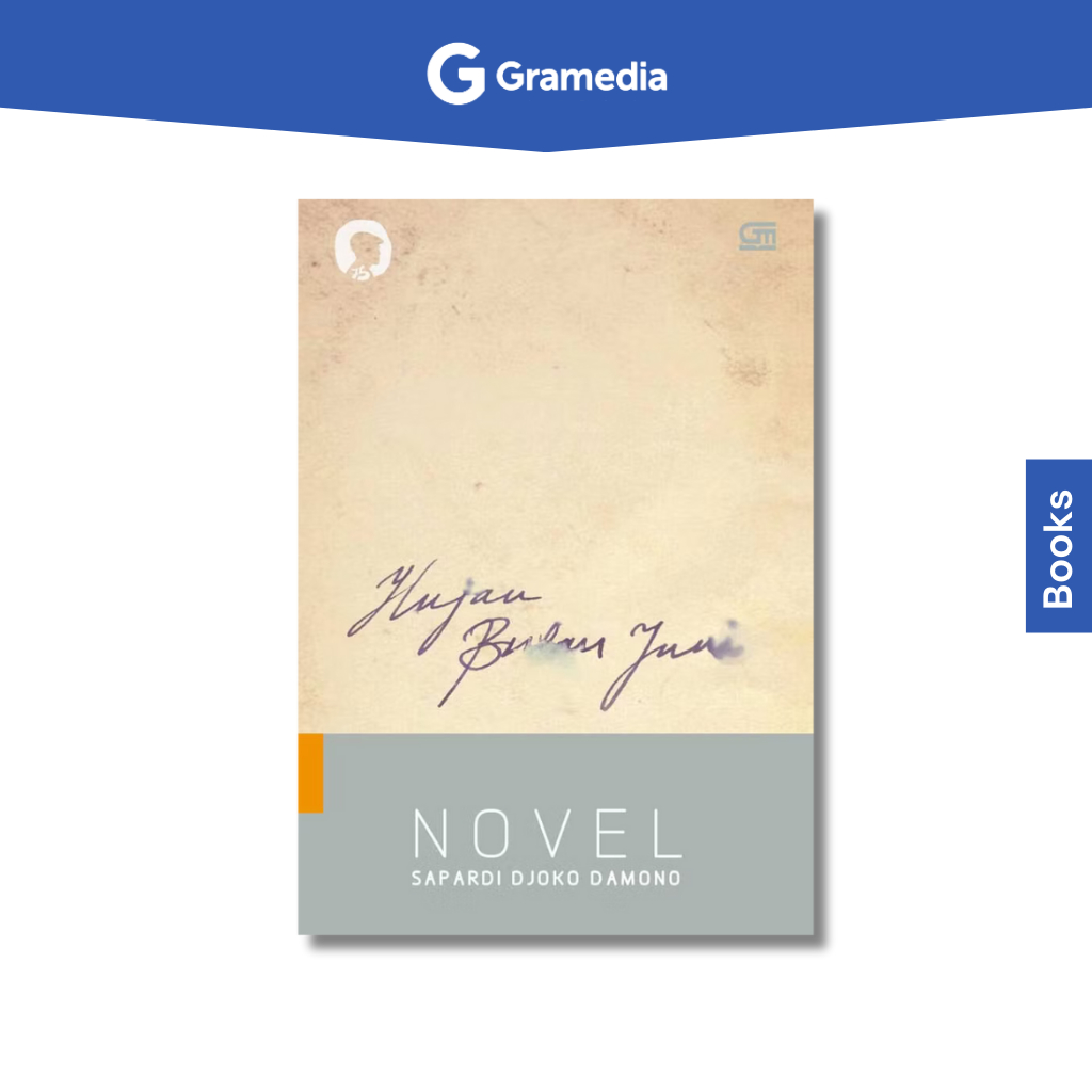 Jual Gramedia Bogor Cibinong - Hujan Bulan Juni Sebuah Novel | Shopee ...
