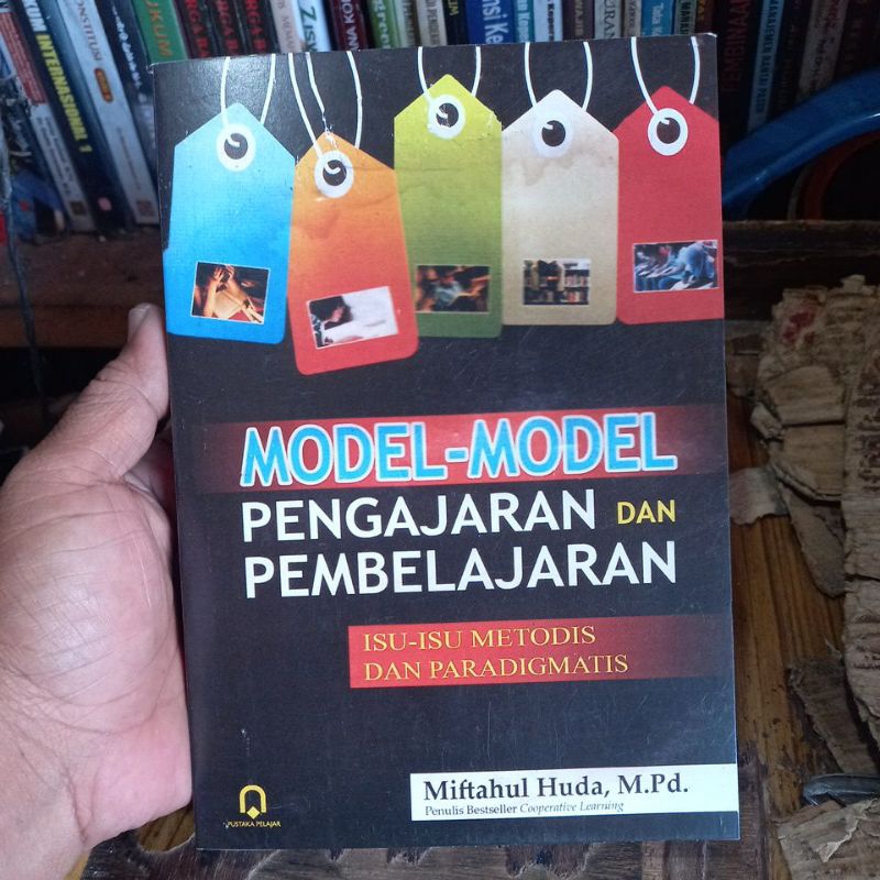 Jual Buku MODEL-MODEL PENGAJARAN DAN PEMBELAJARAN karangan Miftahul ...