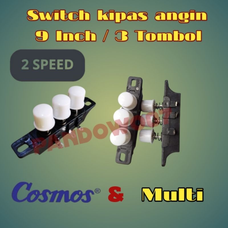 Jual switch kipas angin 9 inchi// switch kipas angin 3 tombol Cosmos ...