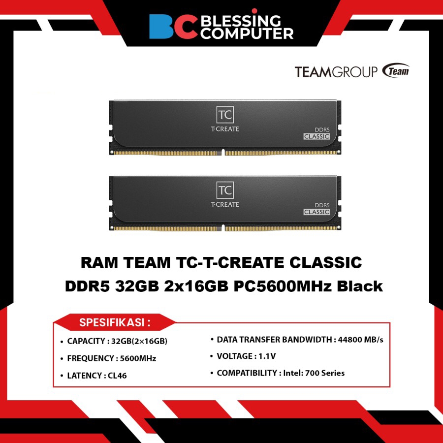 Jual RAM TEAM TC-T-CREATE CLASSIC DDR5 32GB 2x16GB PC5600MHz Black ...