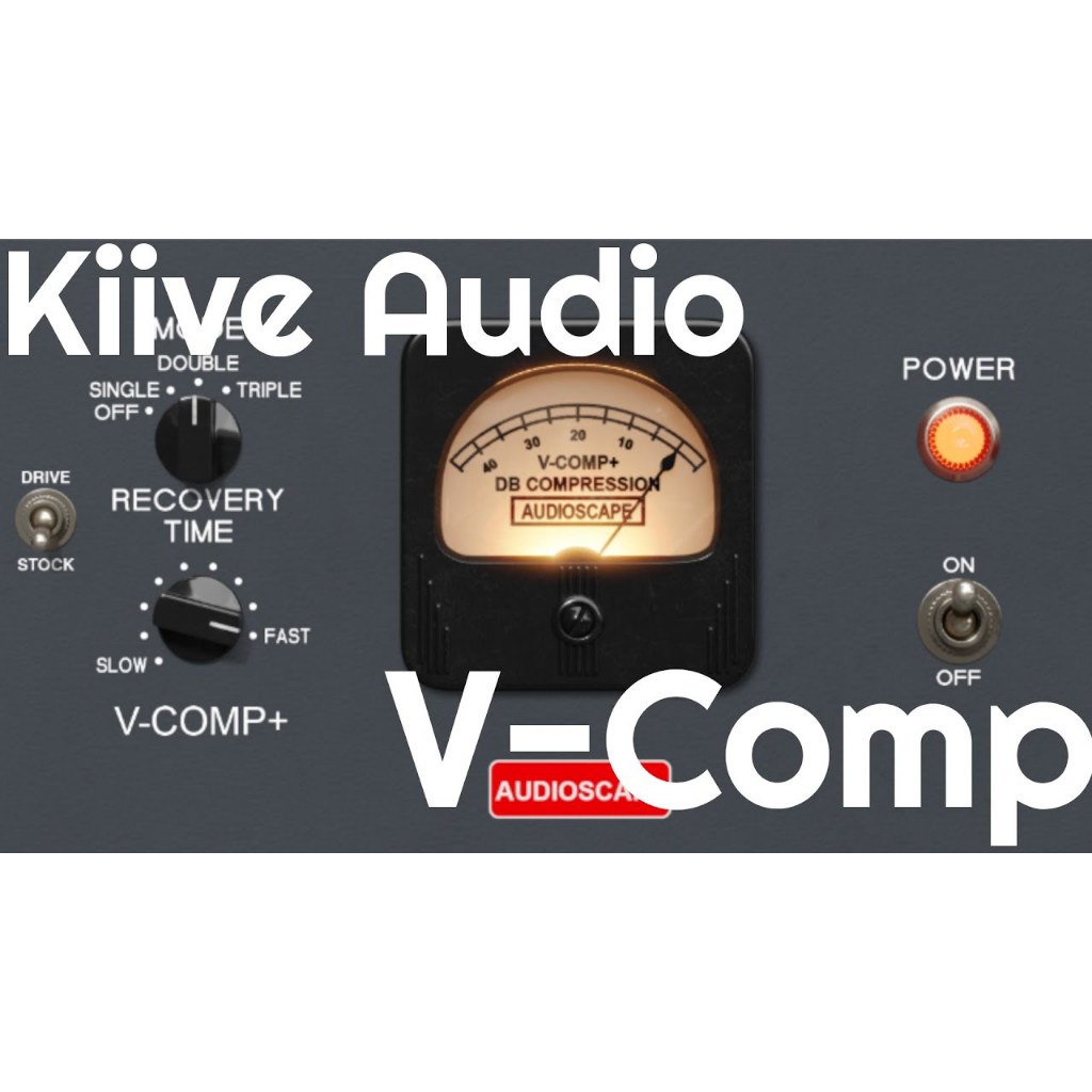Jual · AudioScape|Kiive Audio - V-Comp - VST Plugin Vari-Mu Kompresor ...