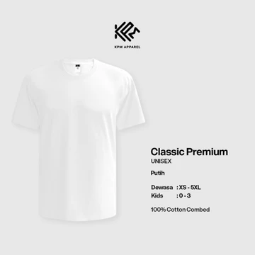 TEBAL PART 2 KPM Apparel Classic Premium Size Dewasa Katun Combed 20s Kaos Polos Lengan Pendek