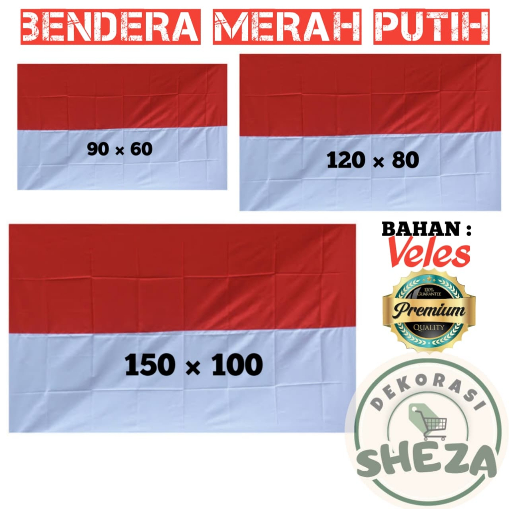 Jual Bendera merah putih semua ukuran 90x60 .120 x 80 , 150x 100 ...