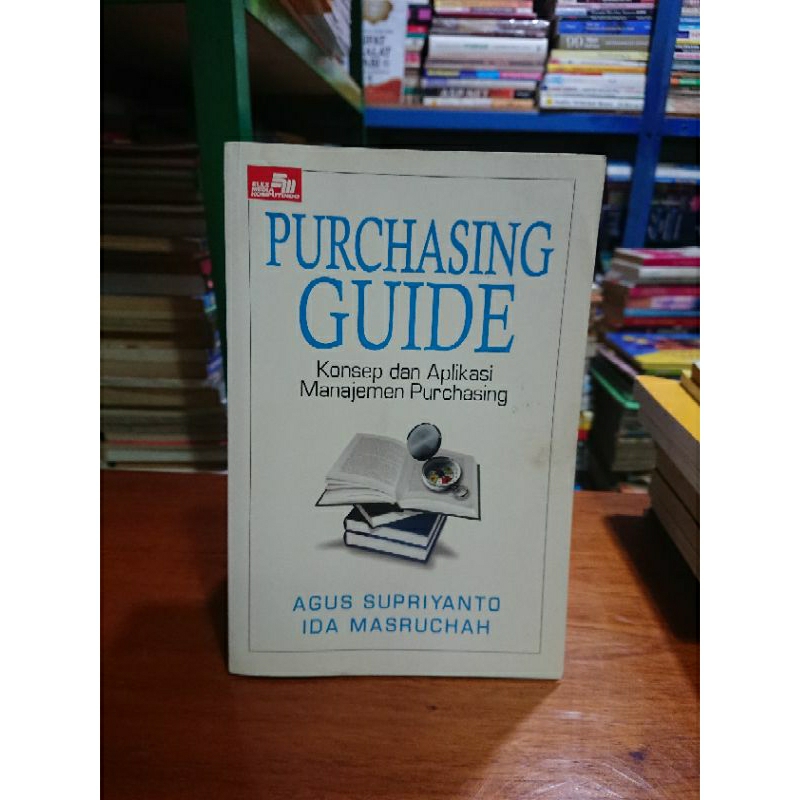 Jual PURCHASING GUIDE (Konsep dan Aplikasi Manajemen Purchasing ...
