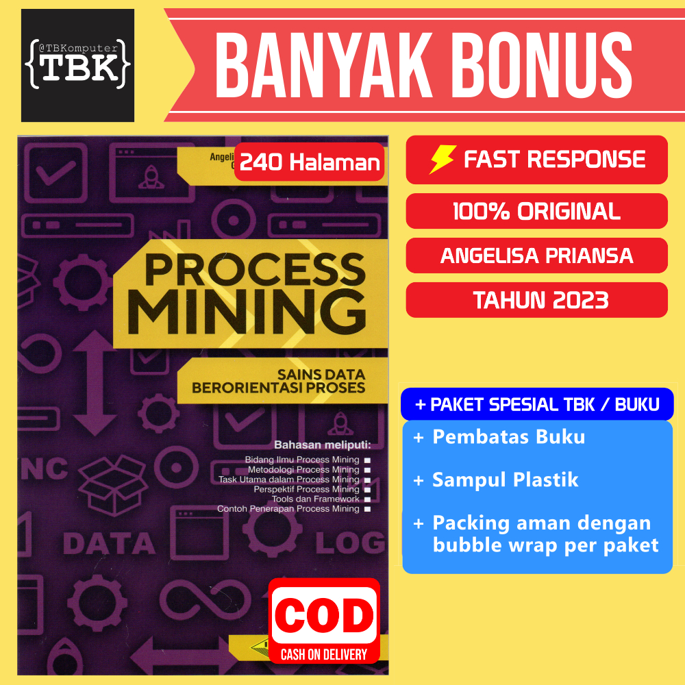 Jual BUKU PROCESS MINING SAINS DATA BERORIENTASI PROCES ANGELINA PRIMA ...