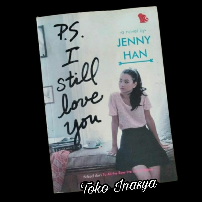 Jual NOVEL PS I STILL LOVE YOU (BY JENNY HAN)
