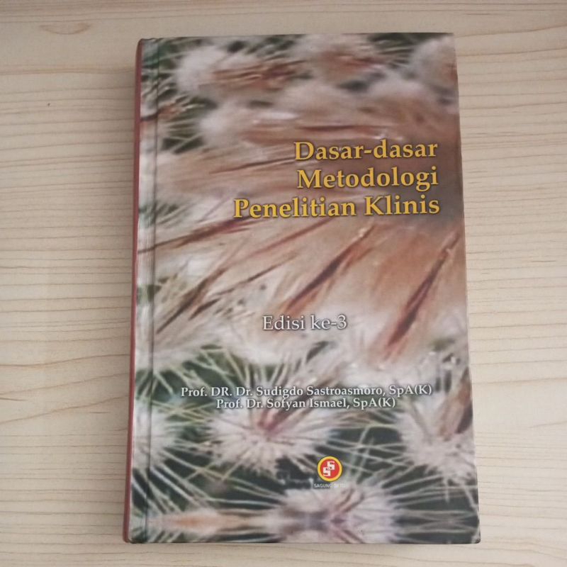 Jual BUKU DASAR DASAR METODOLOGI PENELITIAN KLINIS EDISI KE 3 OLEH ...
