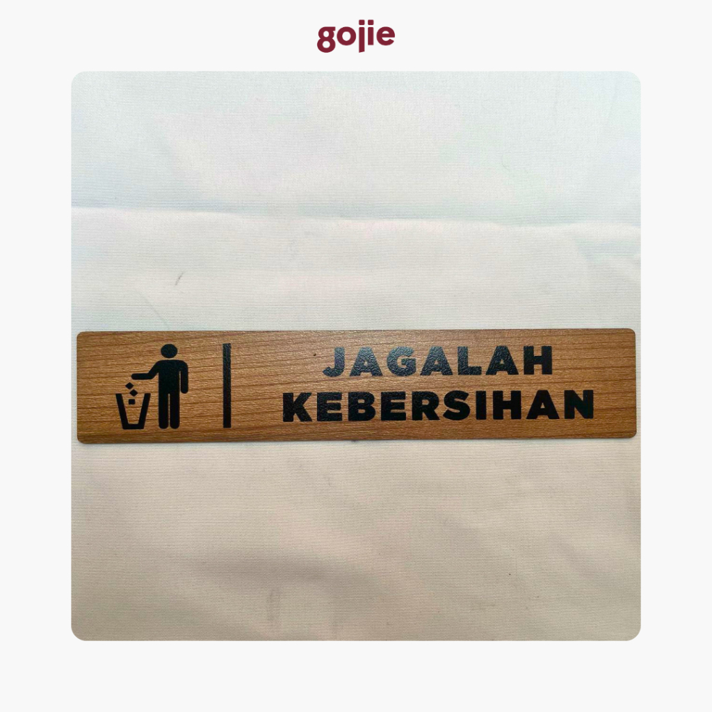 Jual SIGN BOARD JAGALAH KEBERSIHAN KAYU UNIK | SIGNAGE WOOD PATTERN ...