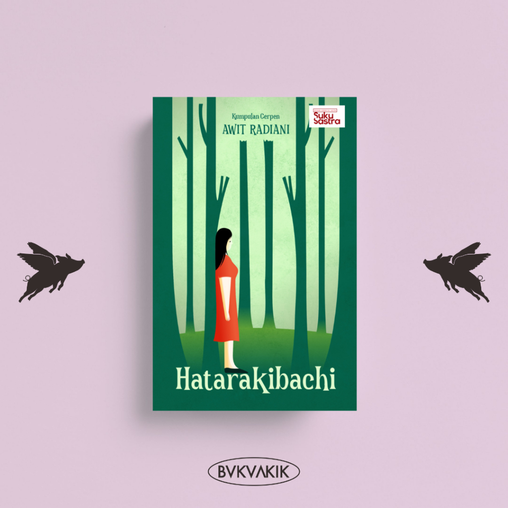 Jual Kumpulan Cerpen Hatarakibachi - Awit Radiani | Shopee Indonesia