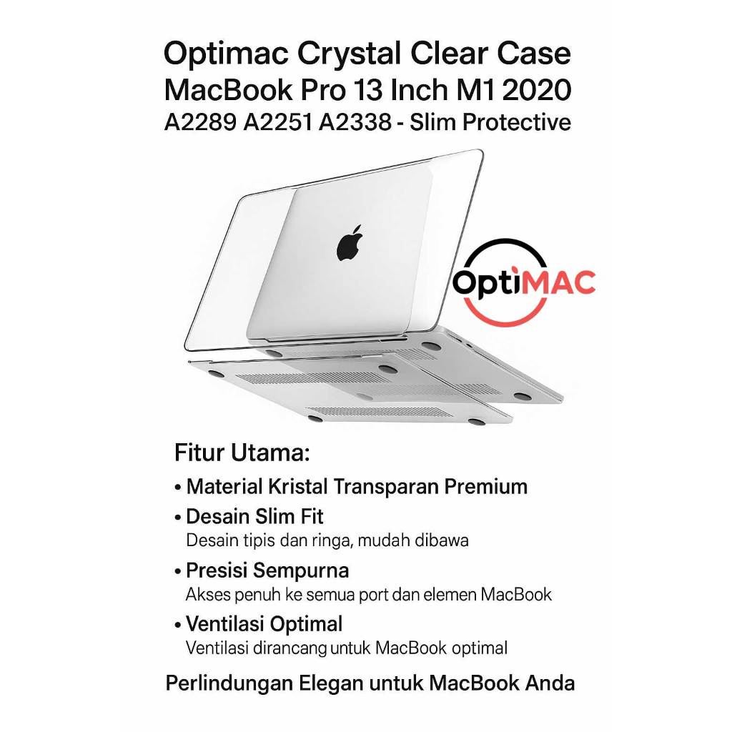 Jual Optimac Crystal Clear Case MacBook Pro 13 M1 2020 A2289 A2251