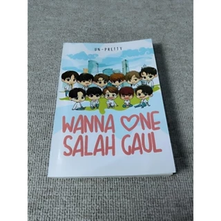 ( PROMO BUKU MURAH ORIGINAL ) BUKU NOVEL / REMAJA / DEWASA / ROMANCE / FIKSI / WANNA ONE SALAH GAUL - UN-PRETTY